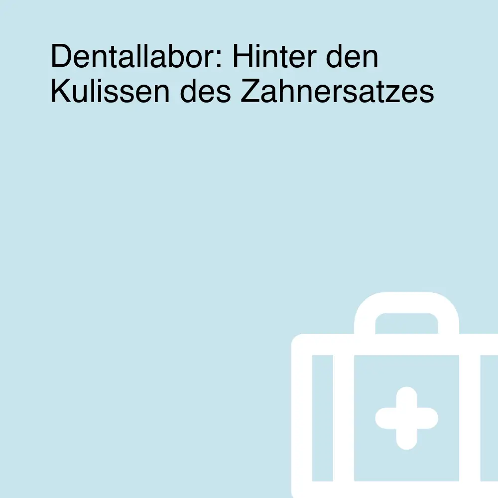 Dentallabor: Hinter den Kulissen des Zahnersatzes Dentallabor: Hinter den Kulissen des Zahnersatzes