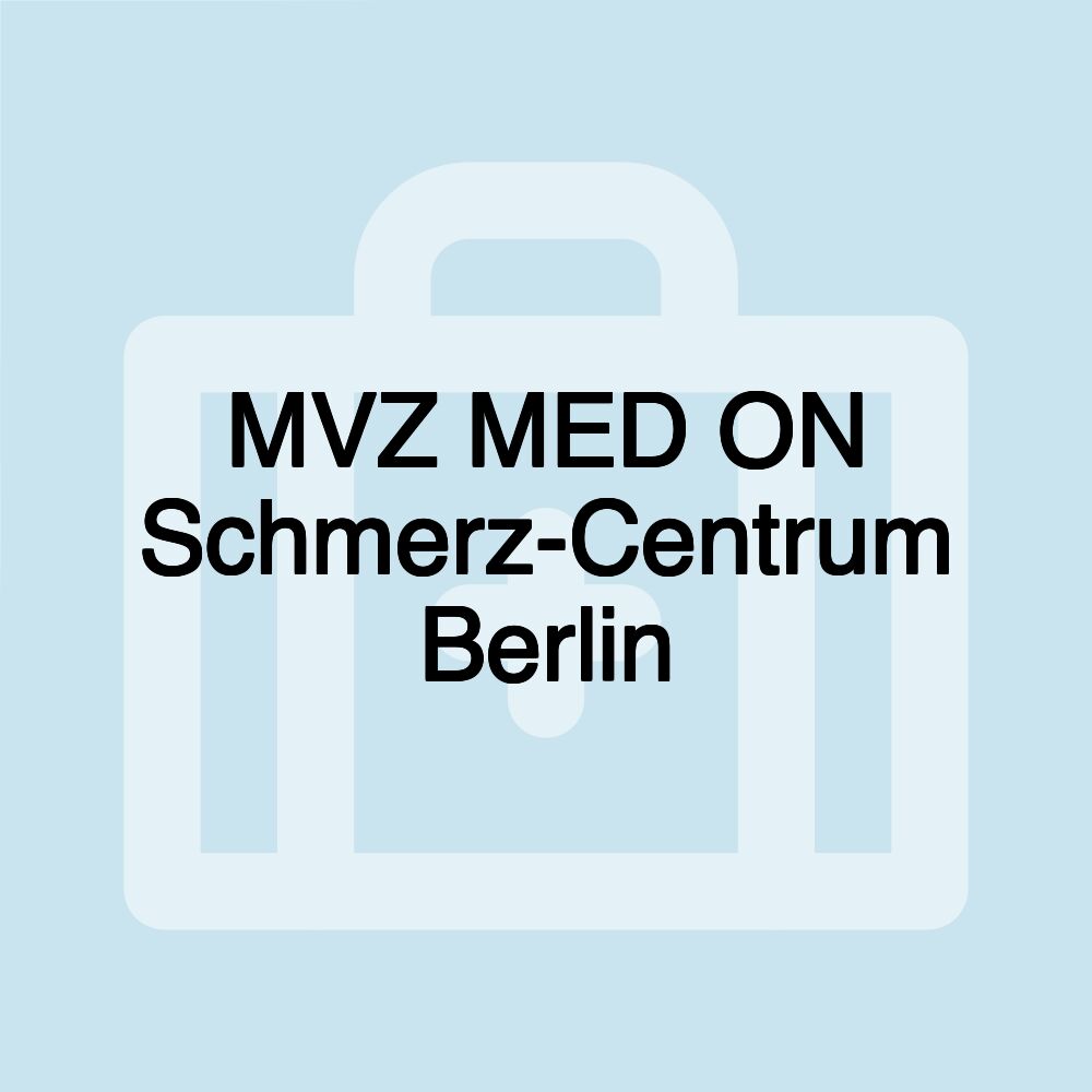 MVZ MED ON Schmerz-Centrum Berlin