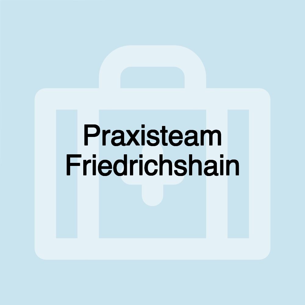 Praxisteam Friedrichshain