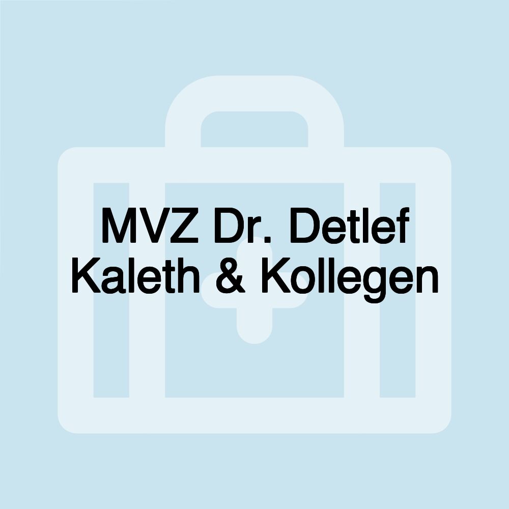 MVZ Dr. Detlef Kaleth & Kollegen