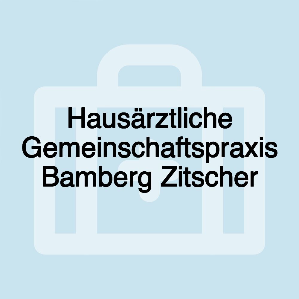 Hausärztliche Gemeinschaftspraxis Bamberg Zitscher