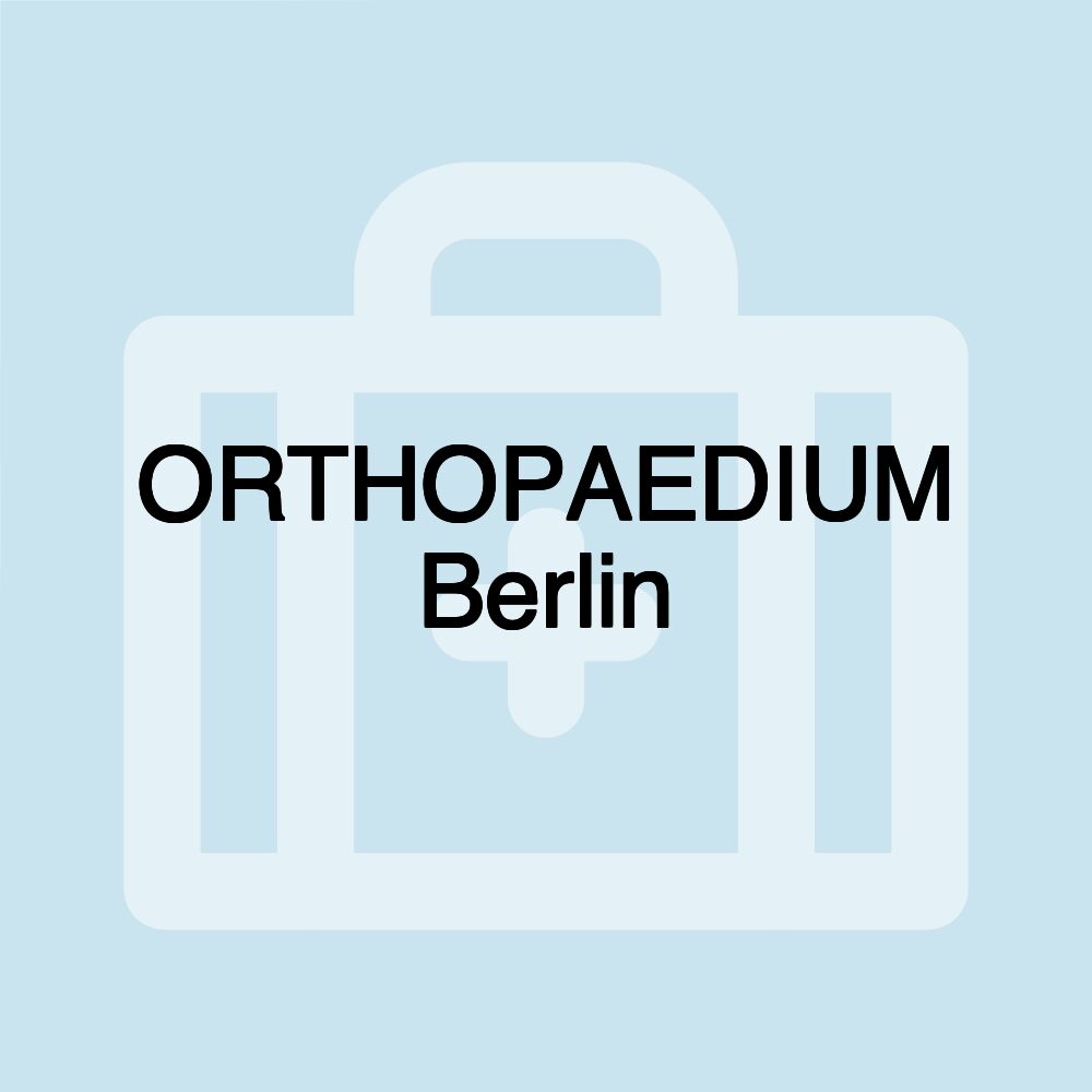 ORTHOPAEDIUM Berlin