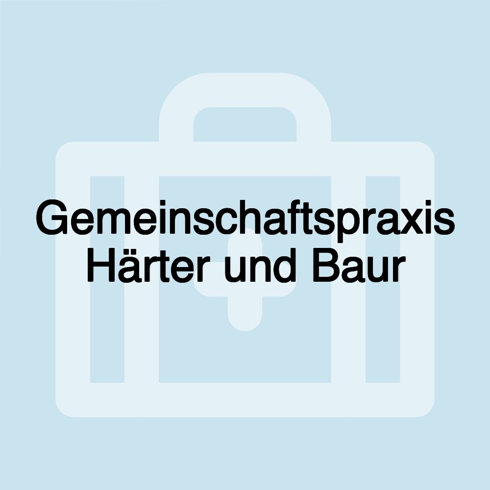 Gemeinschaftspraxis Härter und Baur