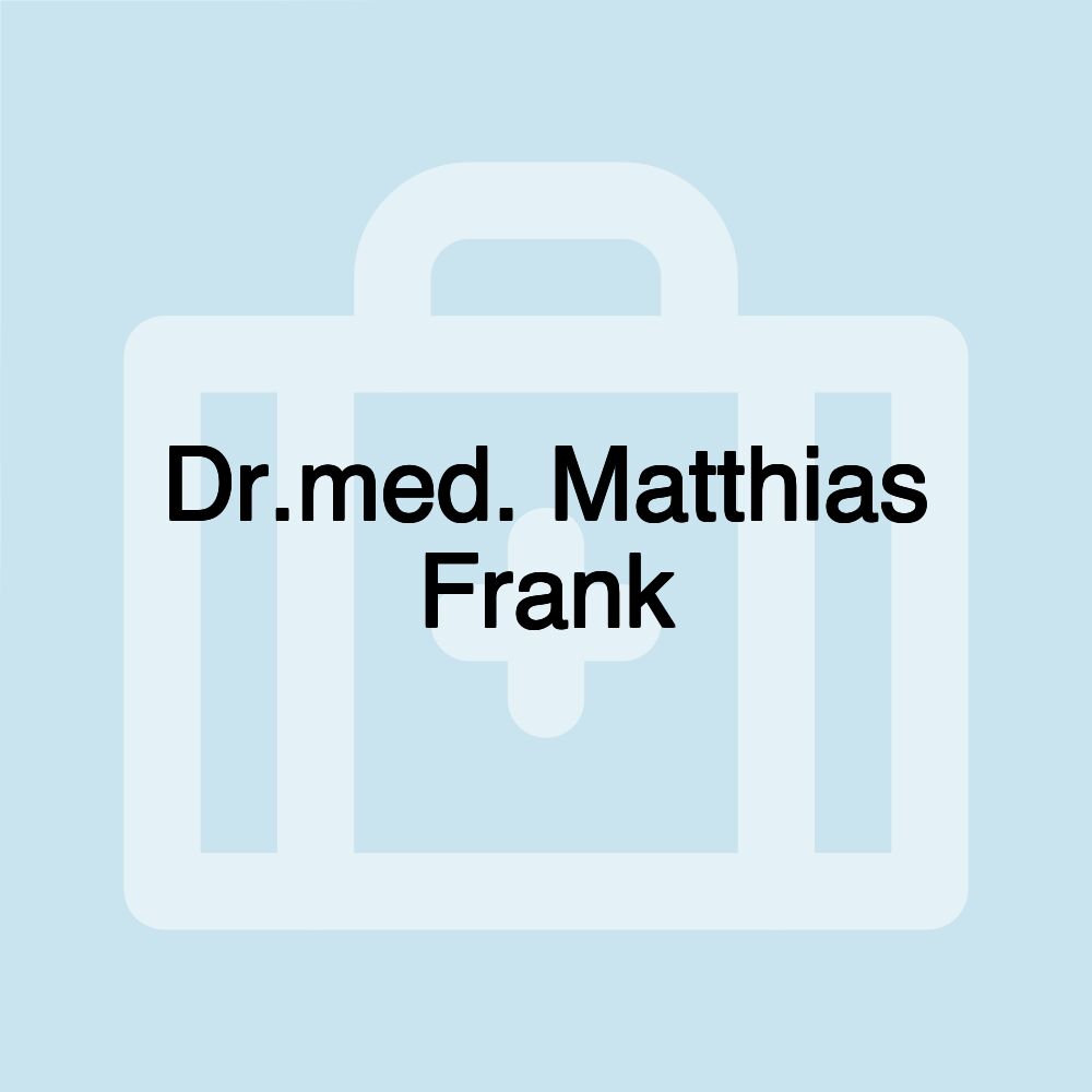 Dr.med. Matthias Frank