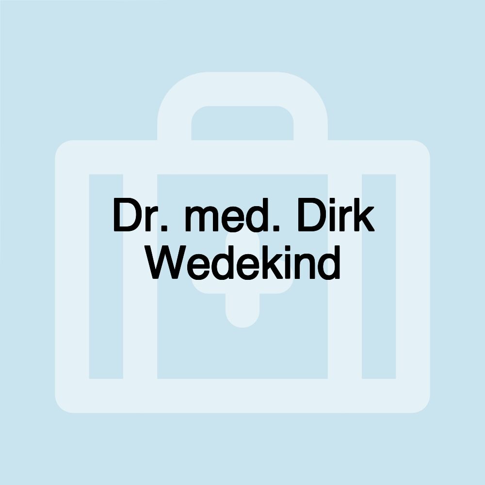 Dr. med. Dirk Wedekind