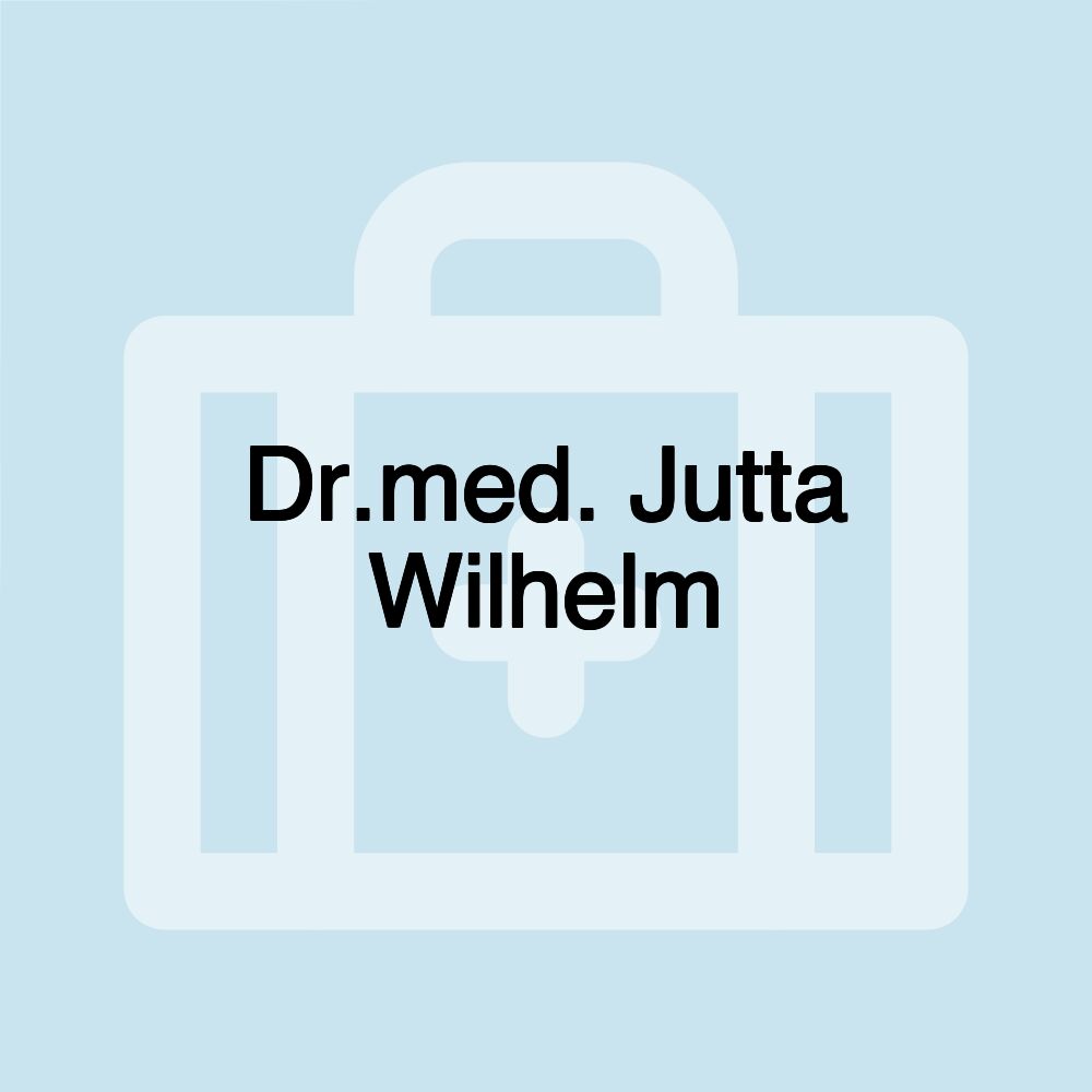 Dr.med. Jutta Wilhelm