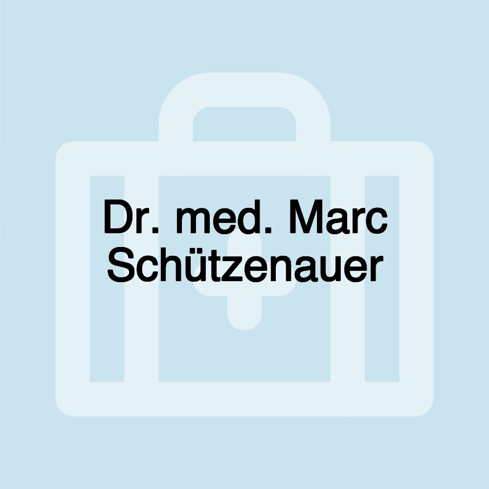 Dr. med. Marc Schützenauer