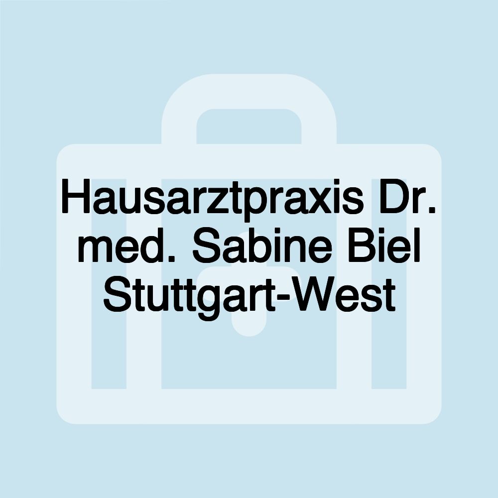 Hausarztpraxis Dr. med. Sabine Biel Stuttgart-West