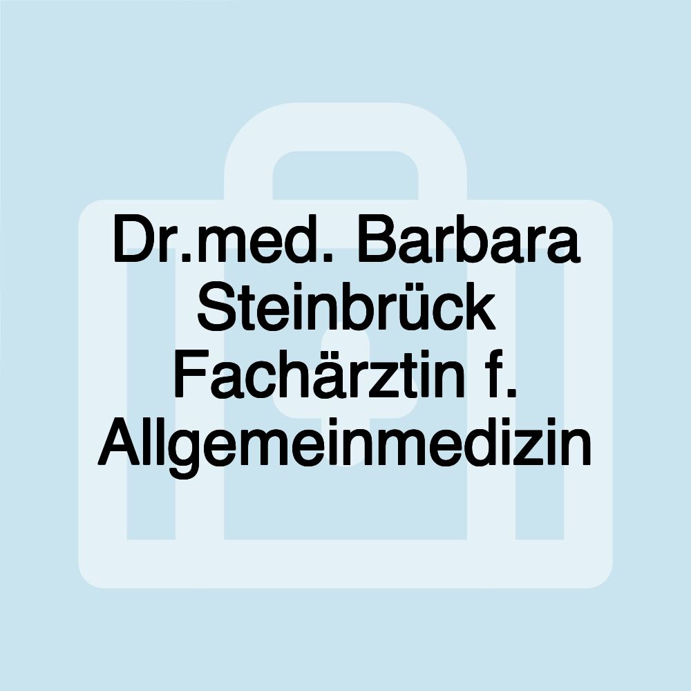 Dr.med. Barbara Steinbrück Fachärztin f. Allgemeinmedizin