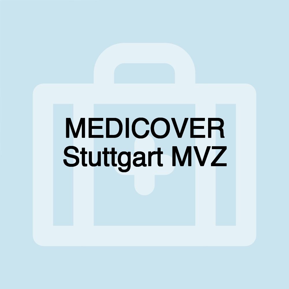 MEDICOVER Stuttgart MVZ