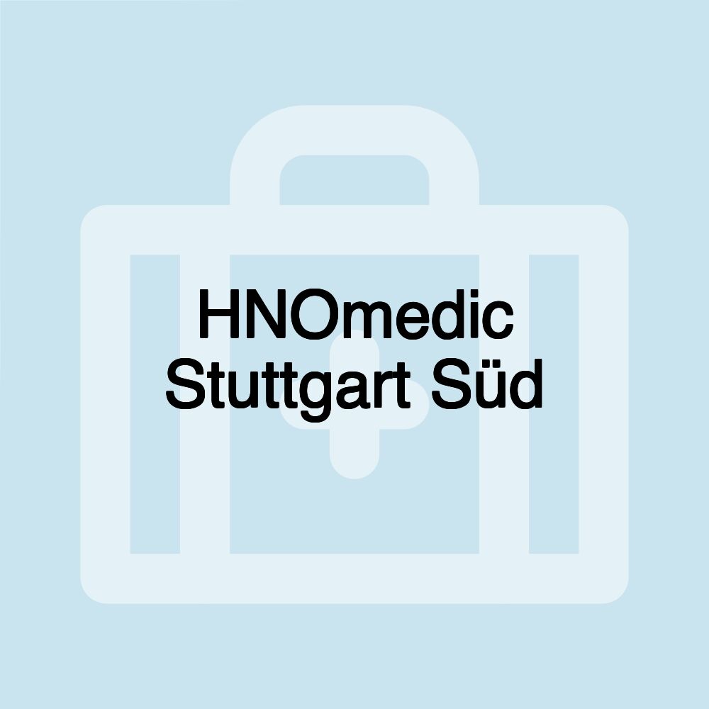 HNOmedic Stuttgart Süd