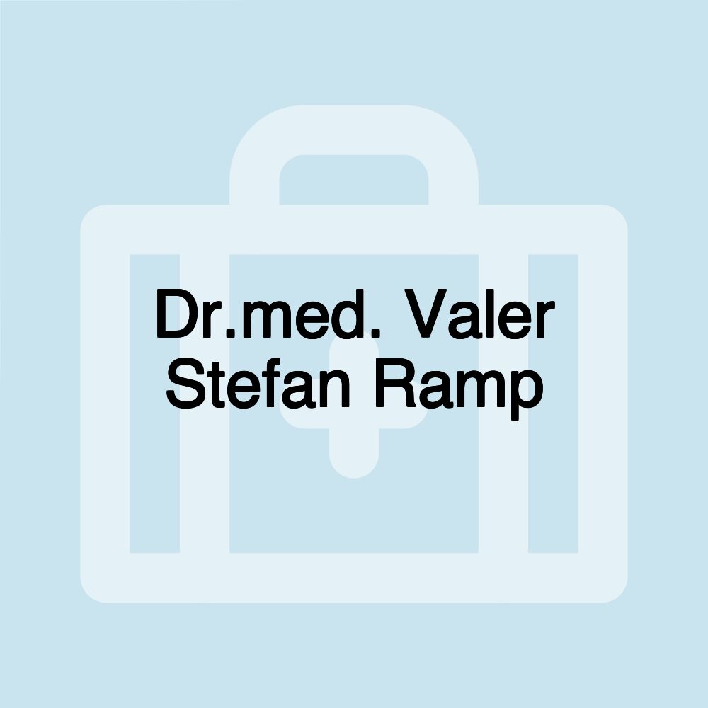 Dr.med. Valer Stefan Ramp