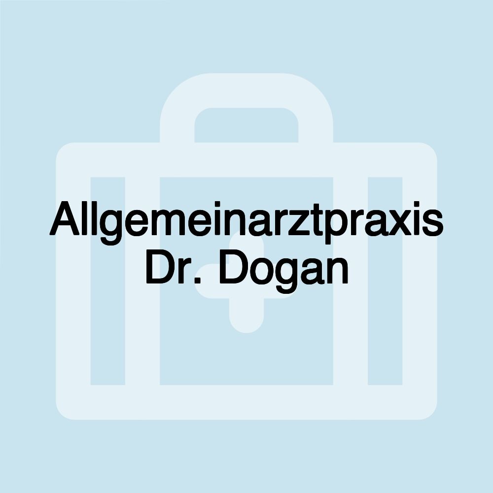 Allgemeinarztpraxis Dr. Dogan