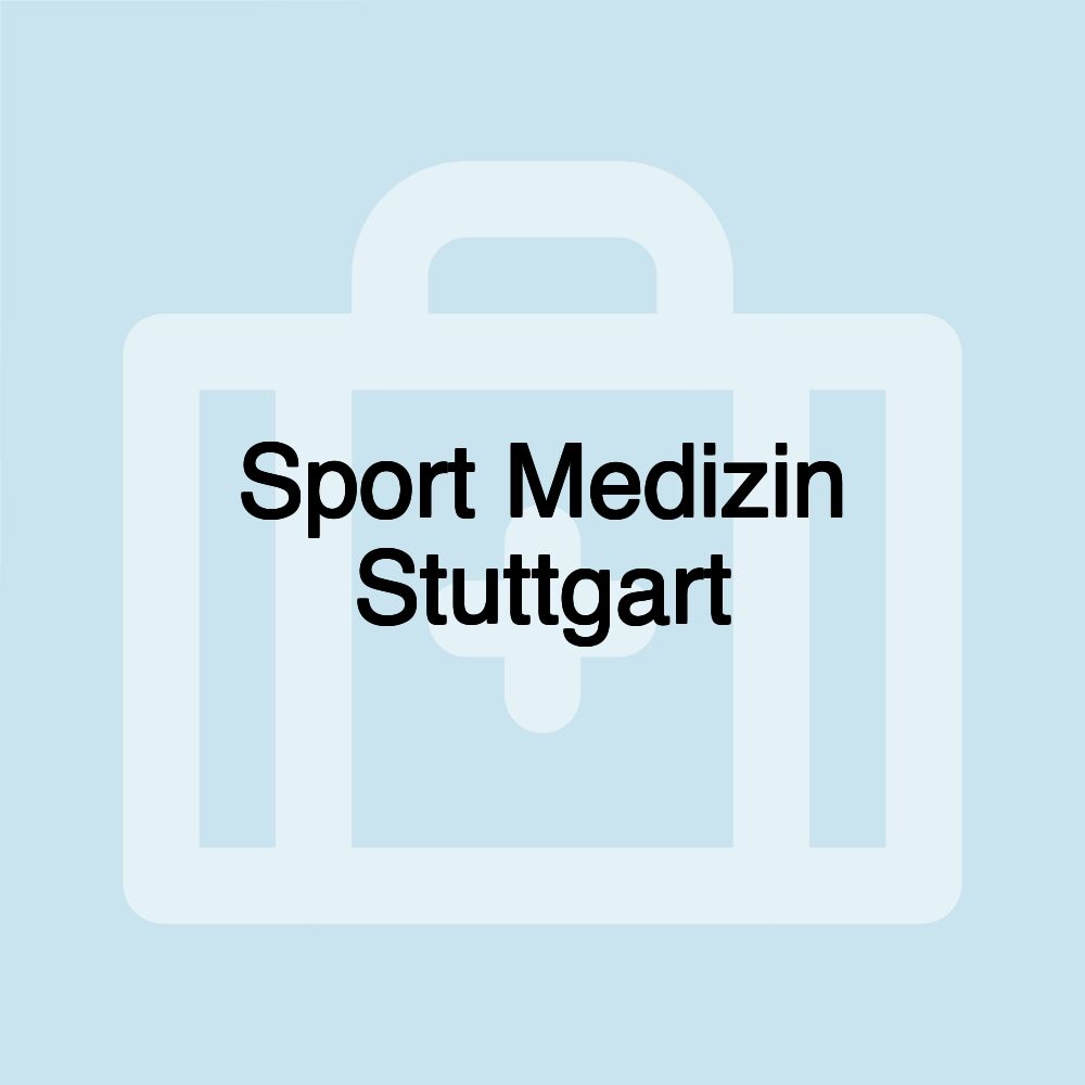 Sport Medizin Stuttgart