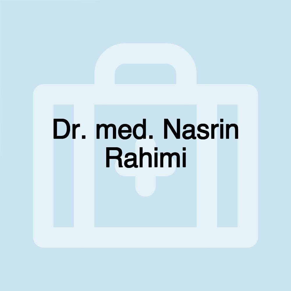 Dr. med. Nasrin Rahimi