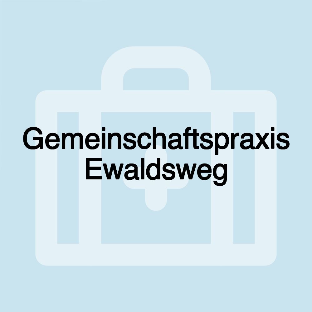 Gemeinschaftspraxis Ewaldsweg