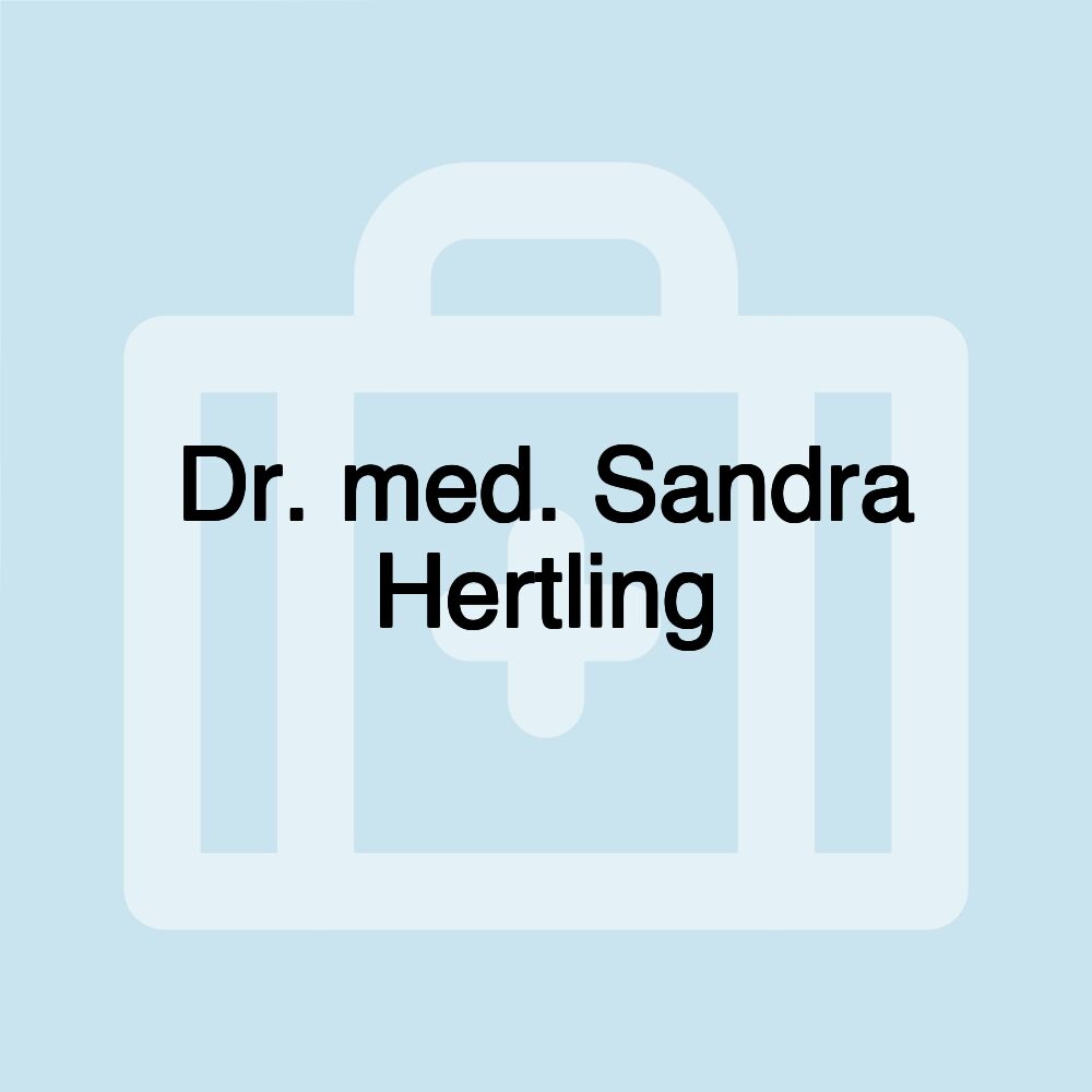 Dr. med. Sandra Hertling