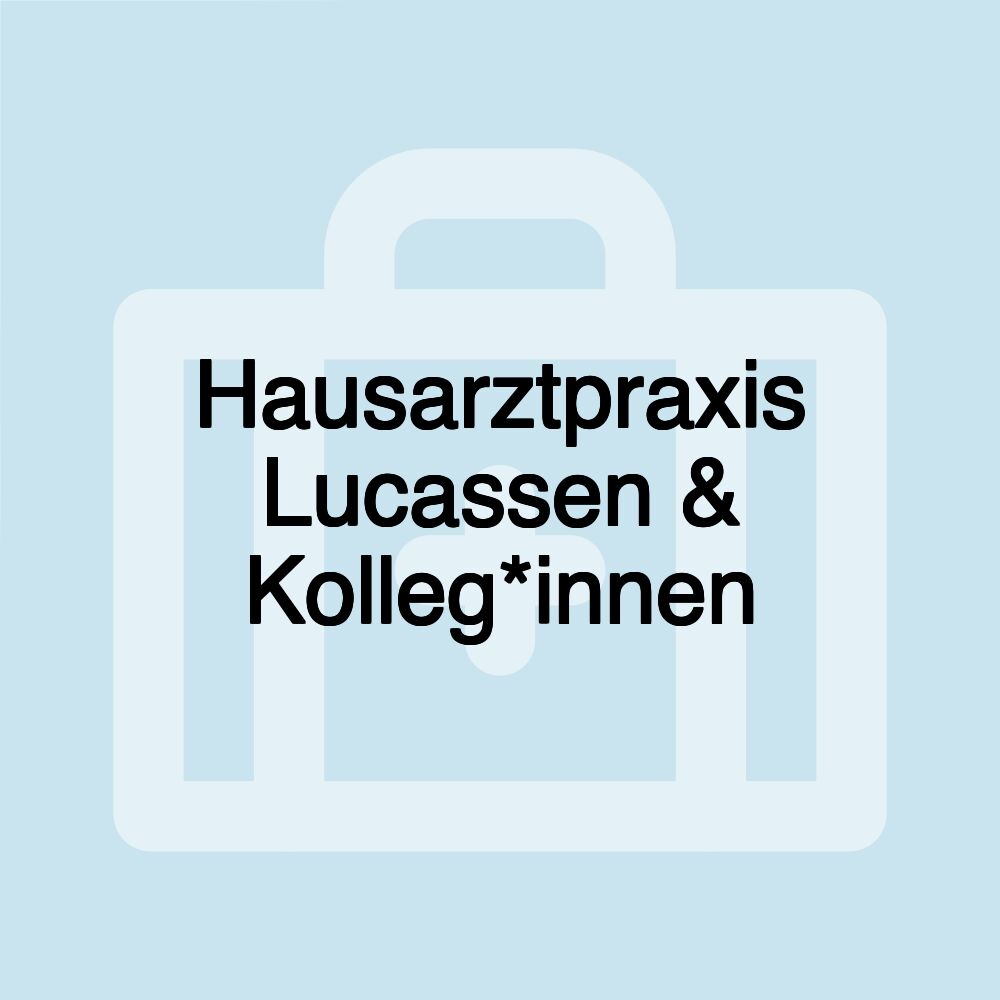 Hausarztpraxis Lucassen & Kolleg*innen