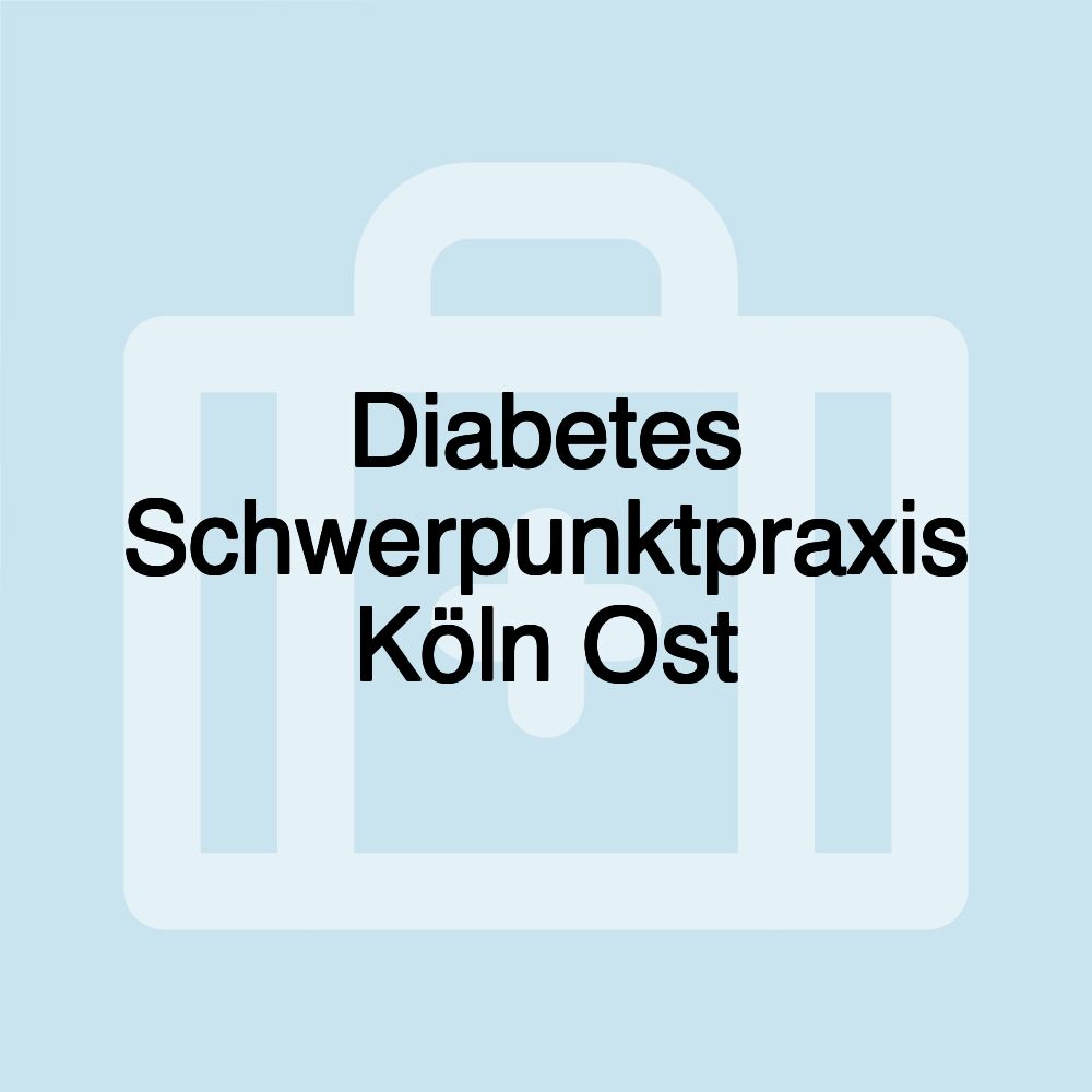 Diabetes Schwerpunktpraxis Köln Ost