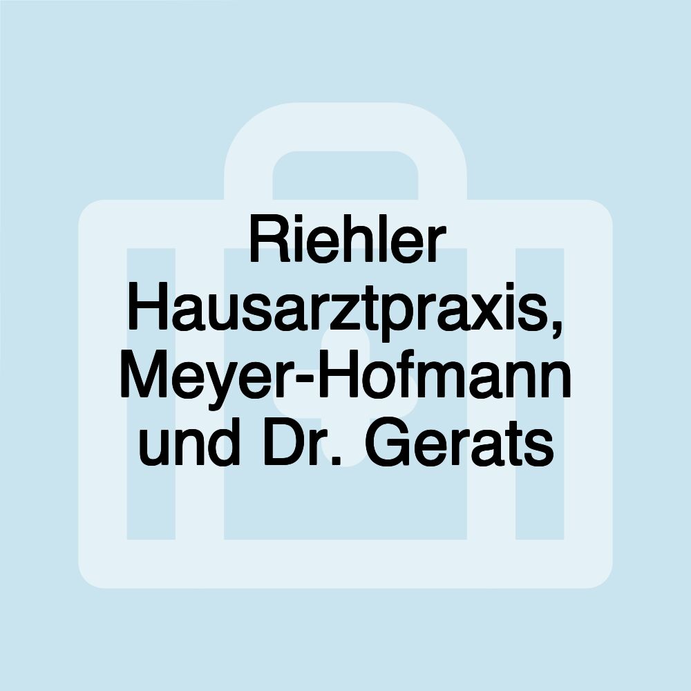 Riehler Hausarztpraxis, Meyer-Hofmann und Dr. Gerats