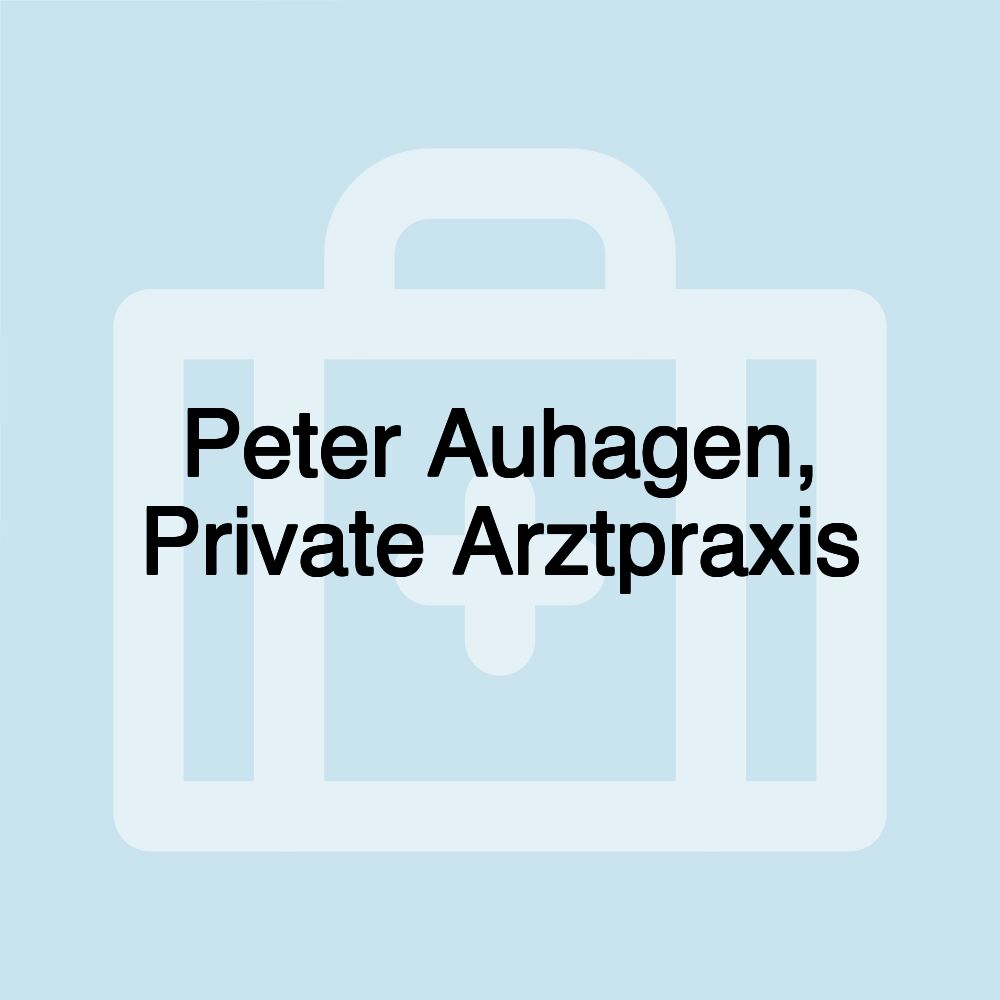 Peter Auhagen, Private Arztpraxis