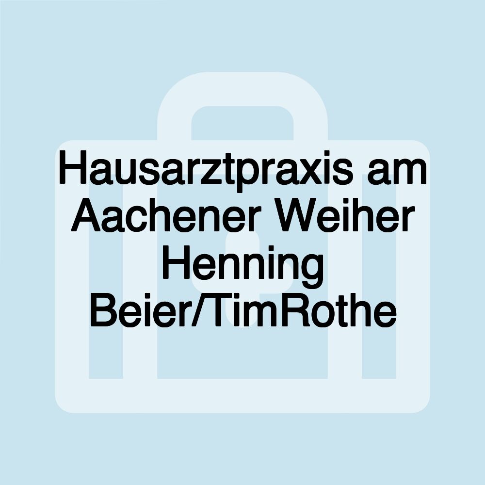 Hausarztpraxis am Aachener Weiher Henning Beier/TimRothe