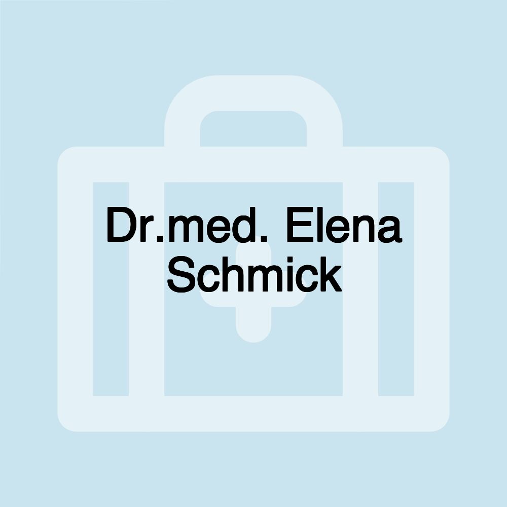 Dr.med. Elena Schmick