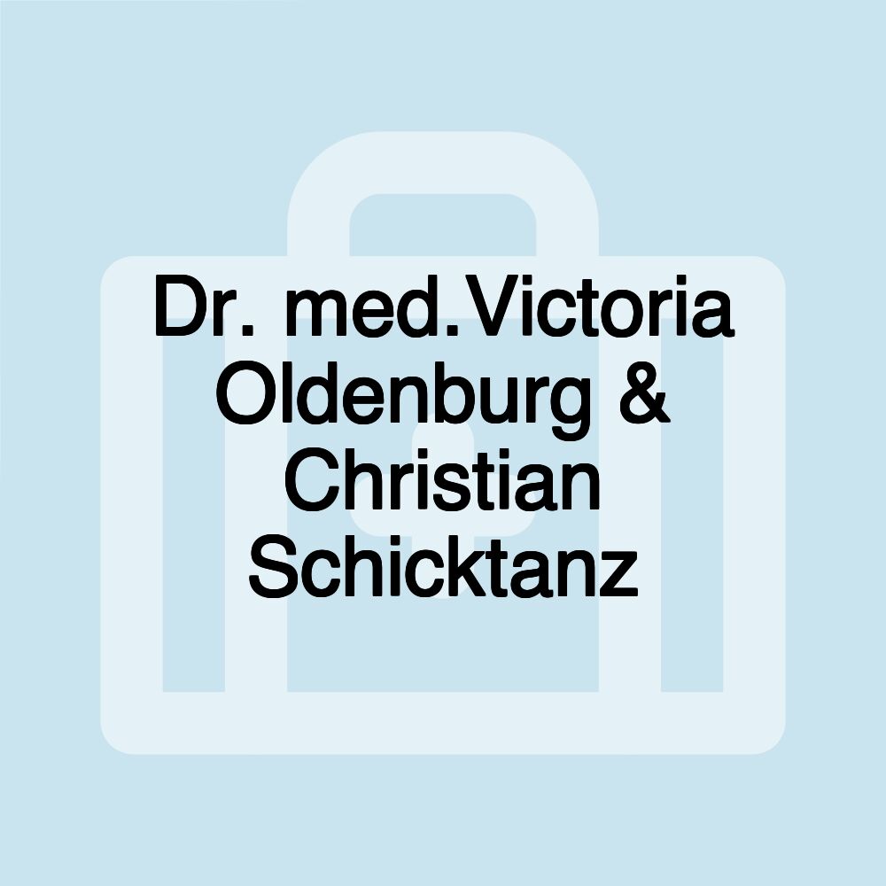 Dr. med.Victoria Oldenburg & Christian Schicktanz