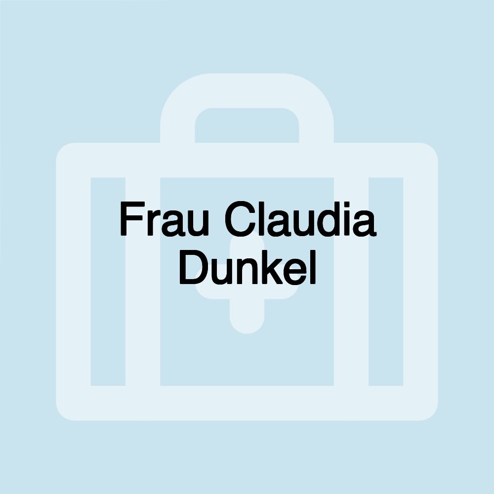 Frau Claudia Dunkel