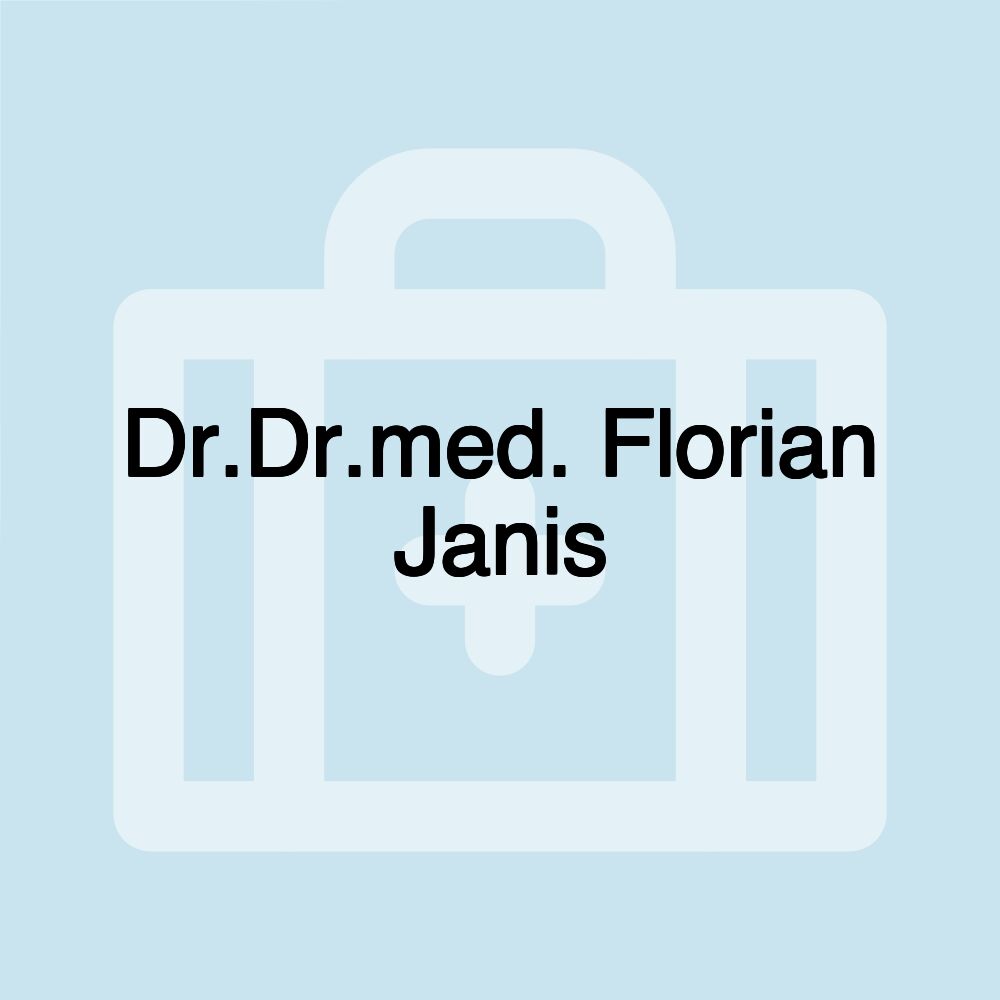 Dr.Dr.med. Florian Janis