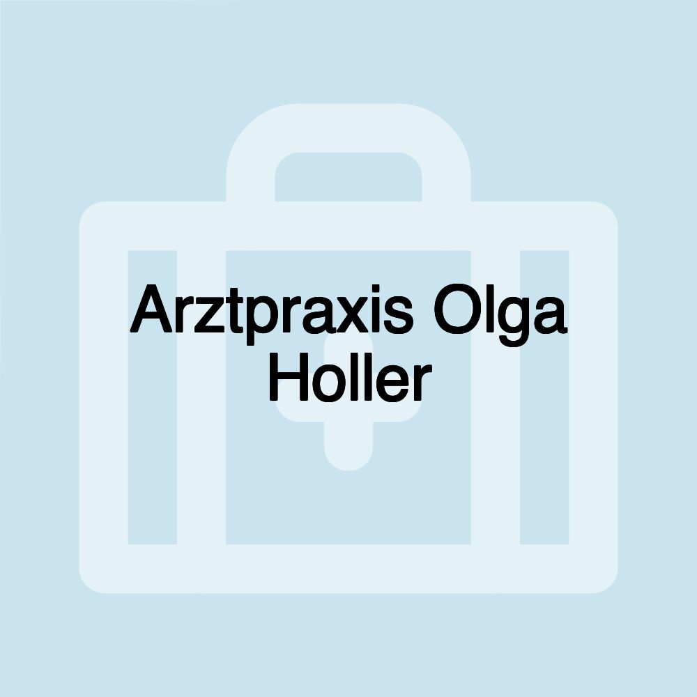 Arztpraxis Olga Holler