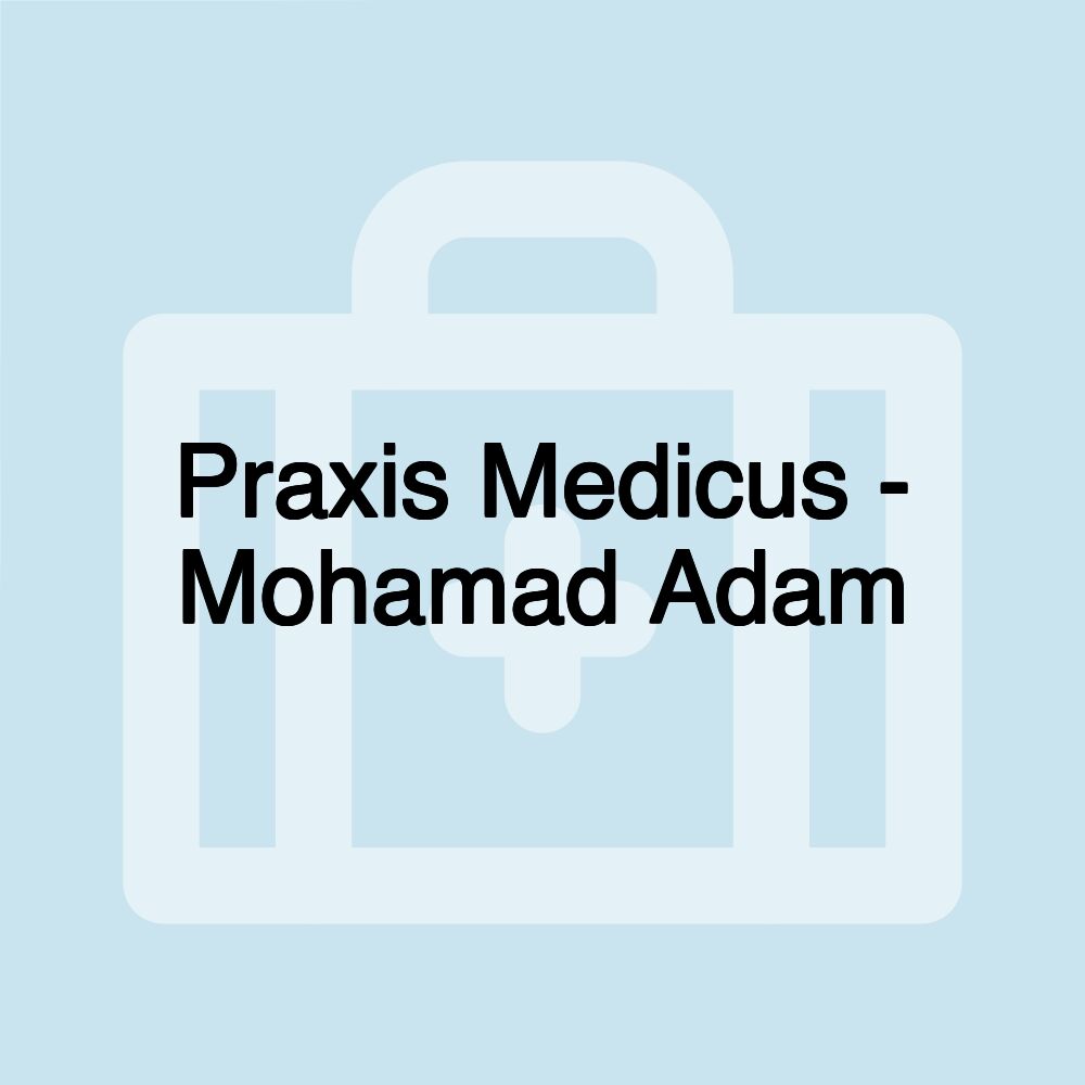 Praxis Medicus - Mohamad Adam