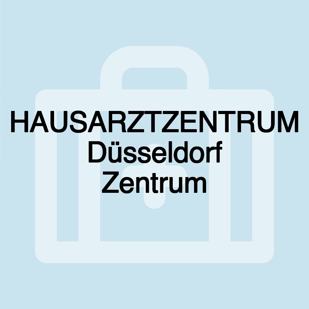 HAUSARZTZENTRUM Düsseldorf Zentrum