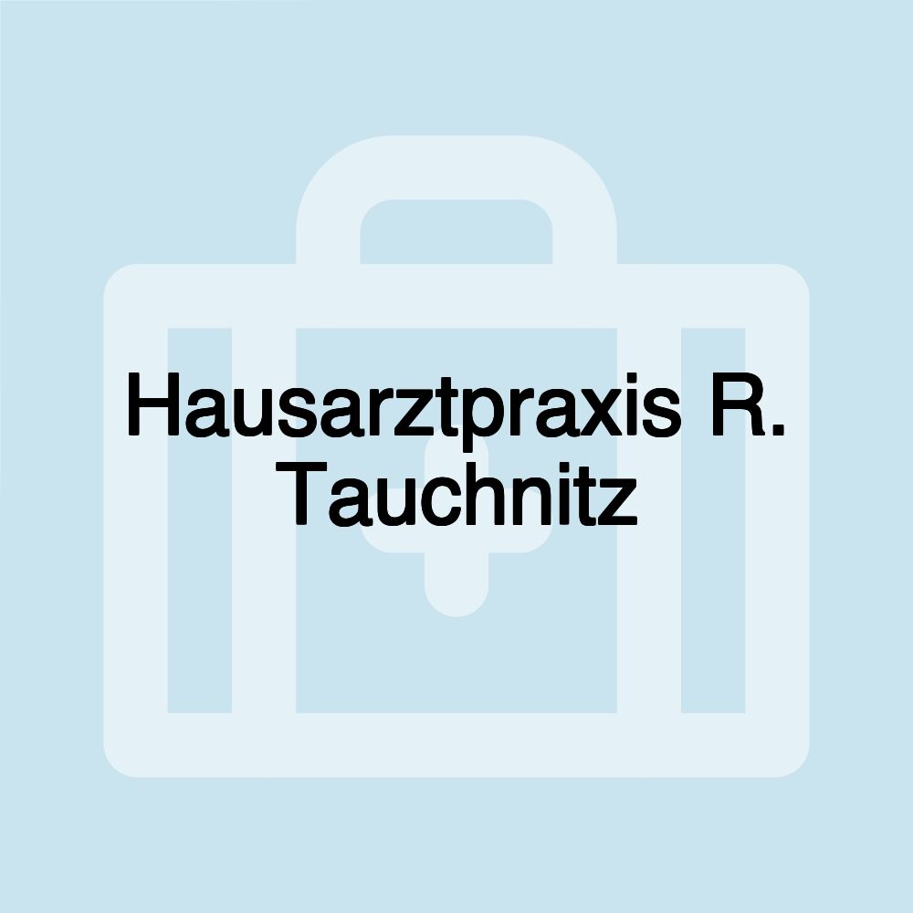 Hausarztpraxis R. Tauchnitz