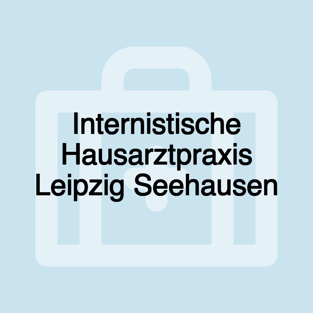 Internistische Hausarztpraxis Leipzig Seehausen