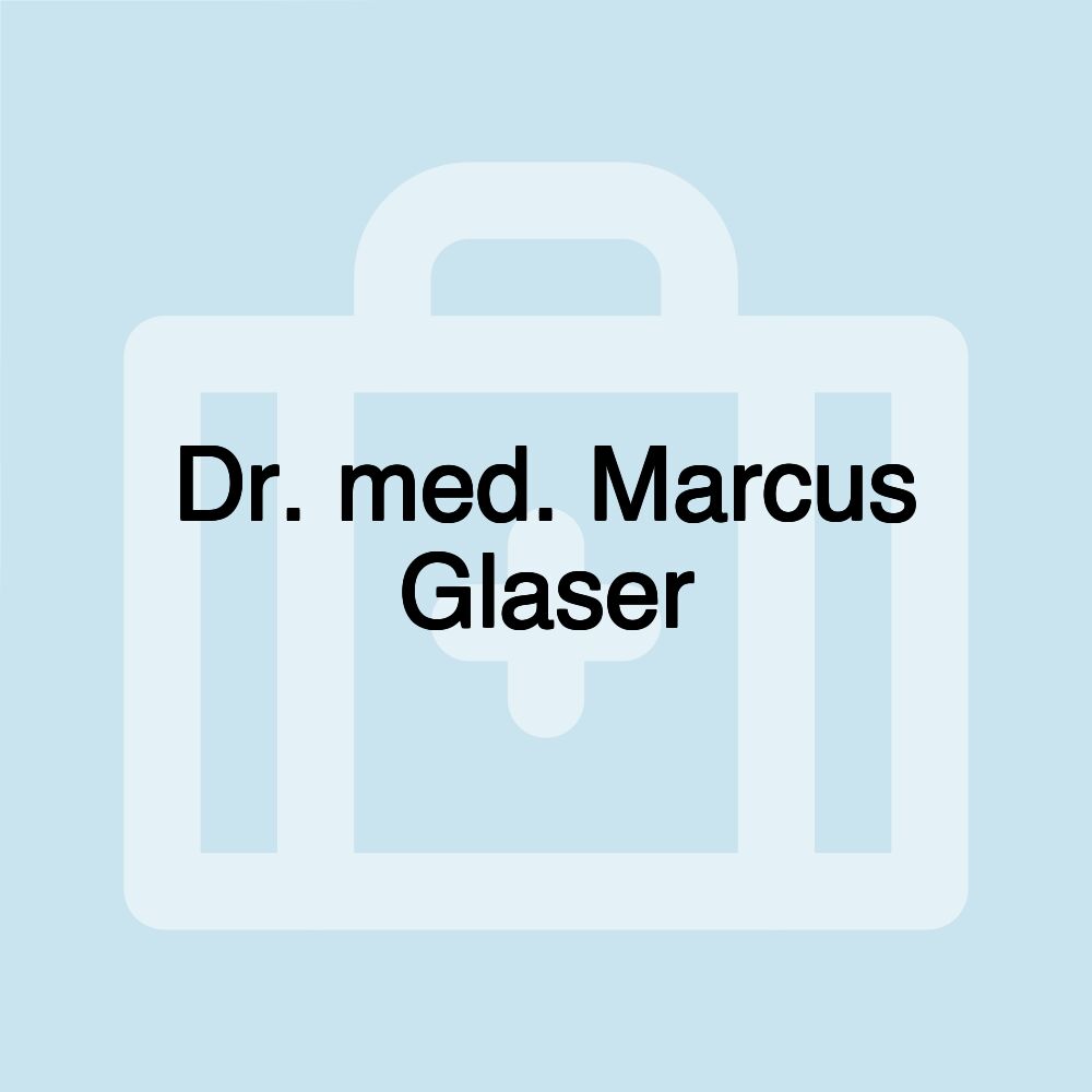 Dr. med. Marcus Glaser