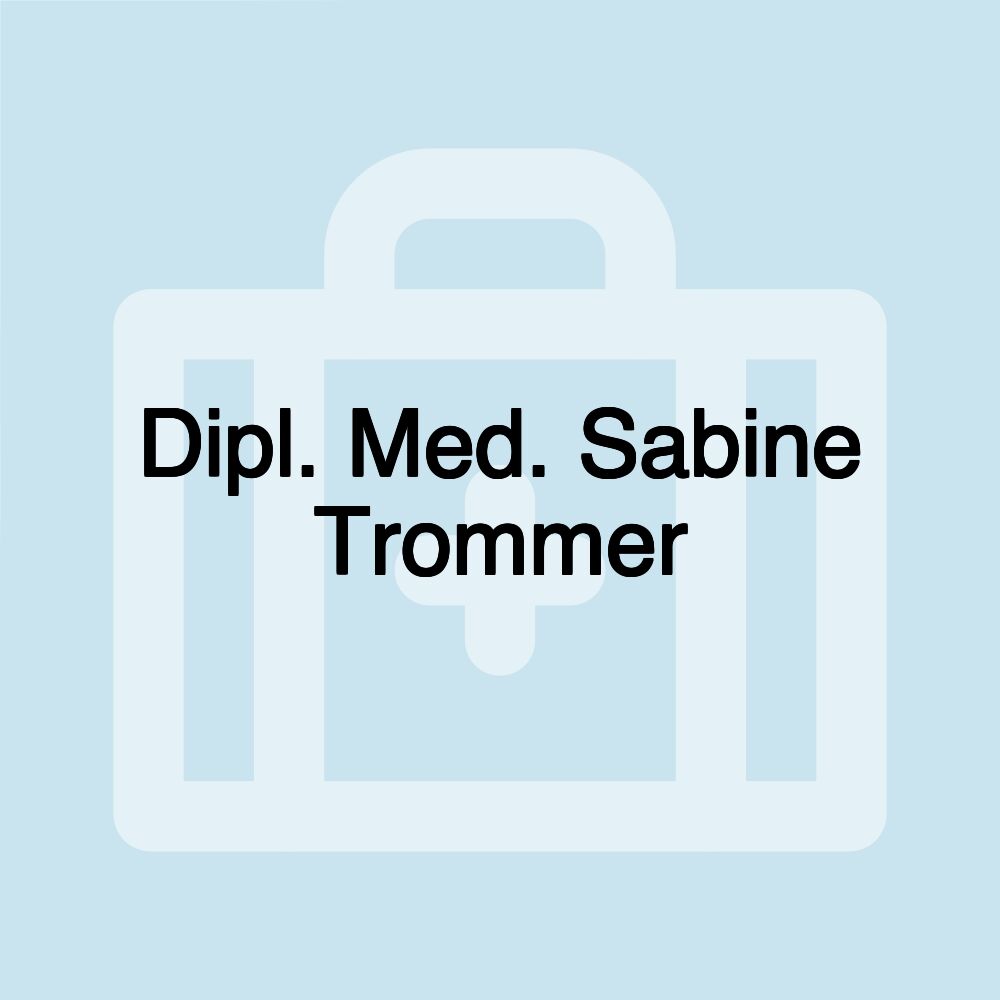 Dipl. Med. Sabine Trommer