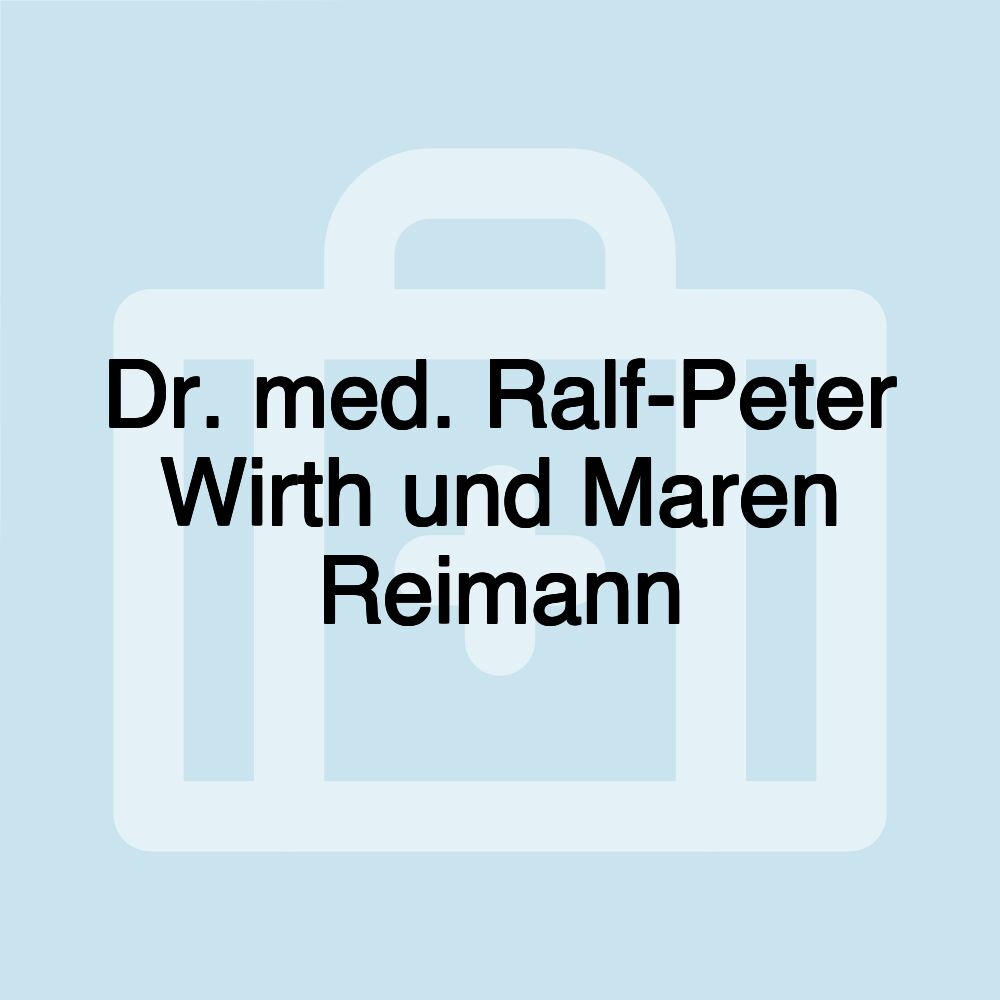 Dr. med. Ralf-Peter Wirth und Maren Reimann