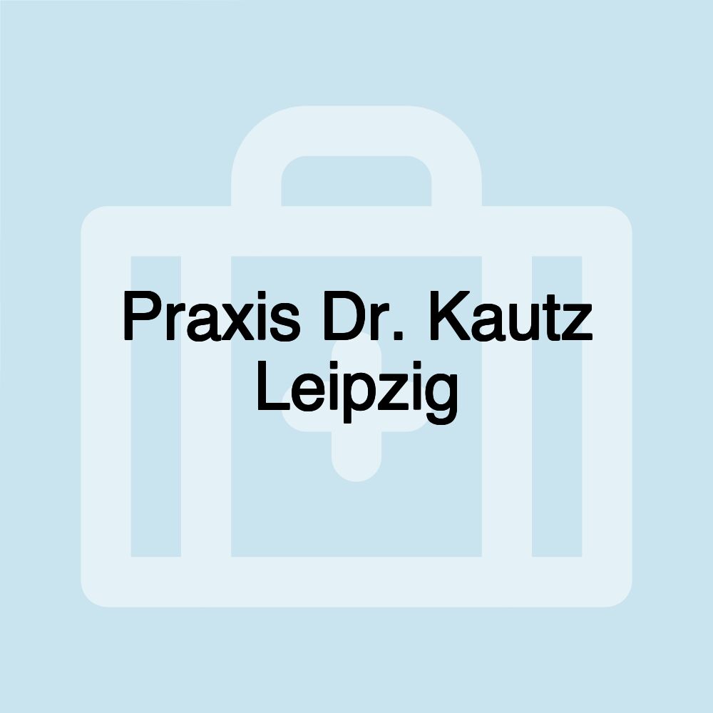 Praxis Dr. Kautz Leipzig