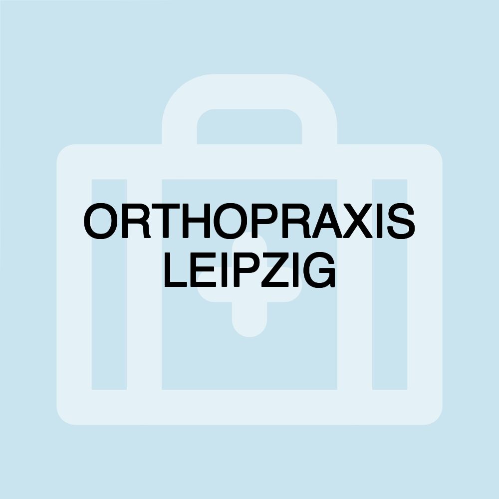 ORTHOPRAXIS LEIPZIG