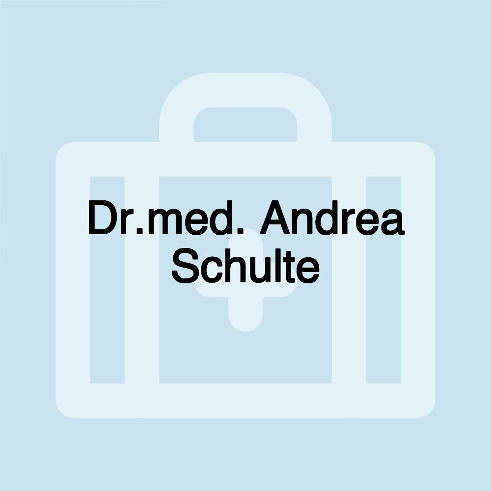 Dr.med. Andrea Schulte