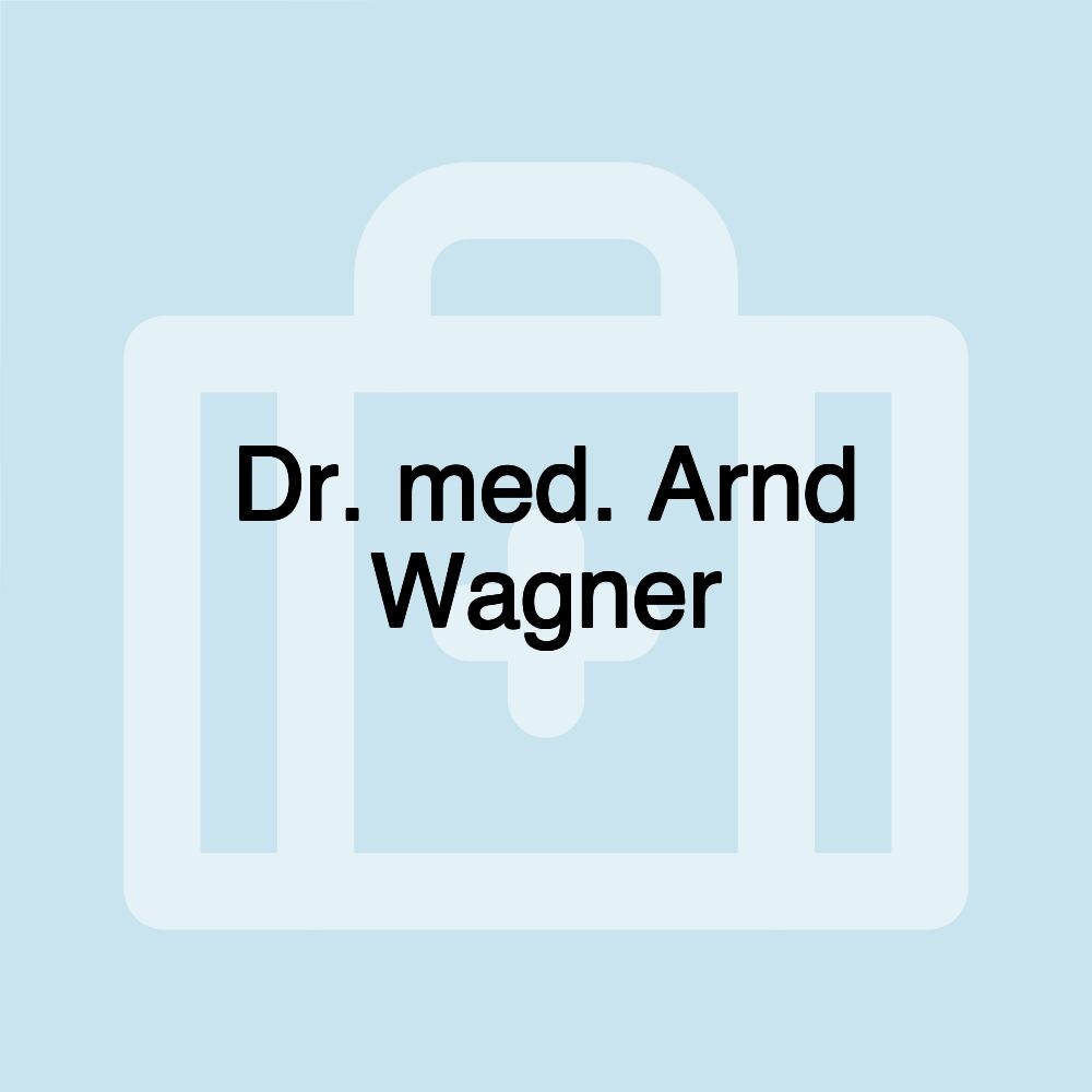 Dr. med. Arnd Wagner