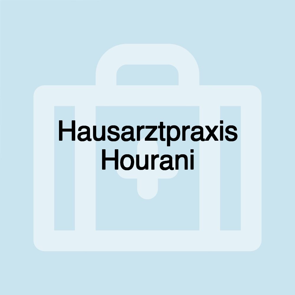 Hausarztpraxis Hourani