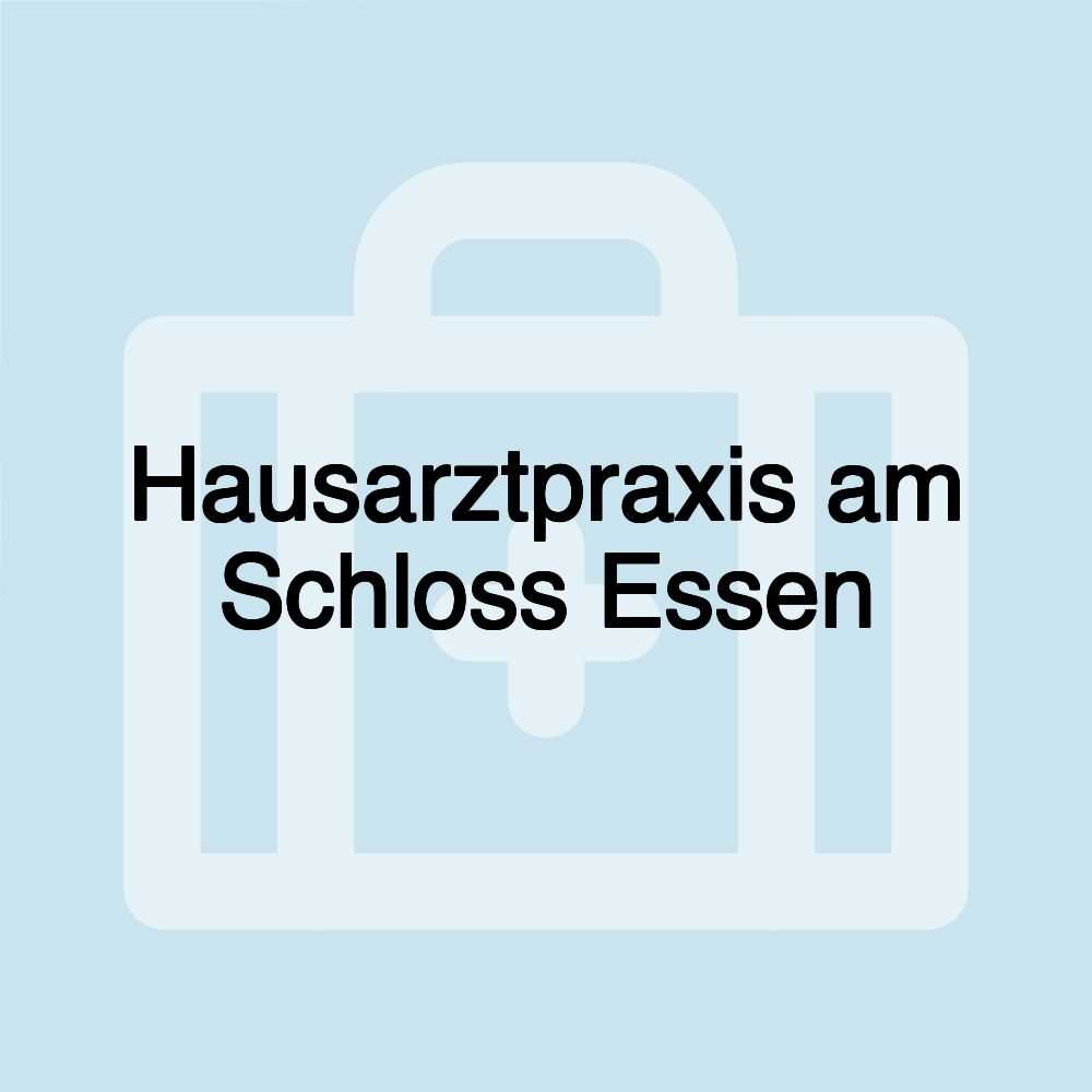 Hausarztpraxis am Schloss Essen