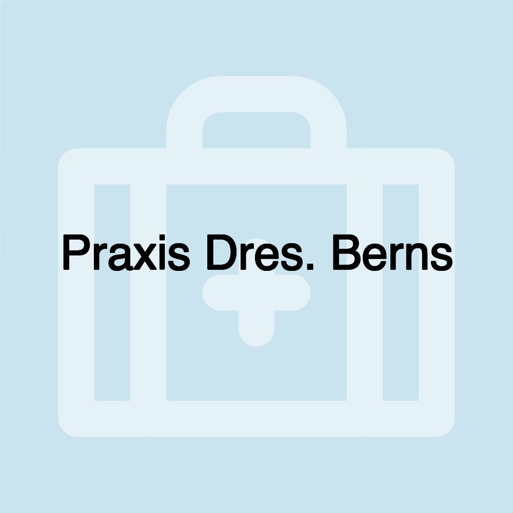 Praxis Dres. Berns