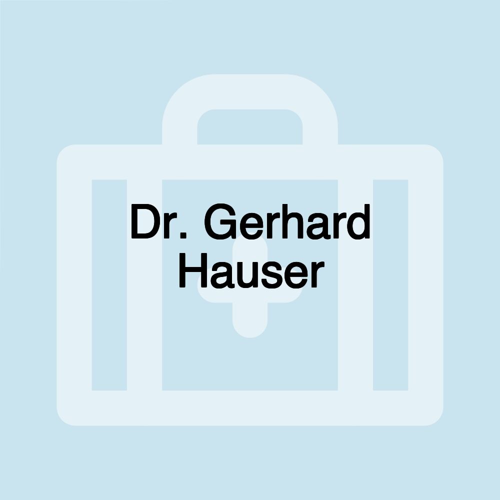 Dr. Gerhard Hauser