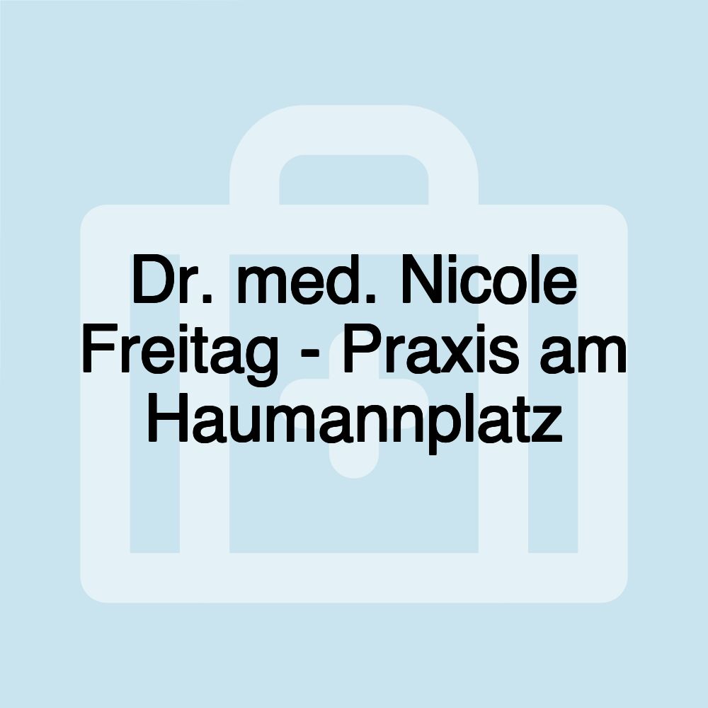 Dr. med. Nicole Freitag - Praxis am Haumannplatz