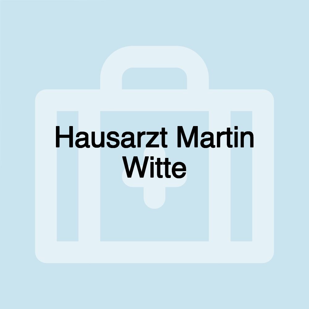 Hausarzt Martin Witte