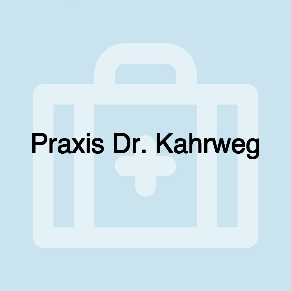 Praxis Dr. Kahrweg