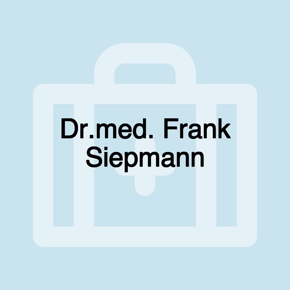 Dr.med. Frank Siepmann